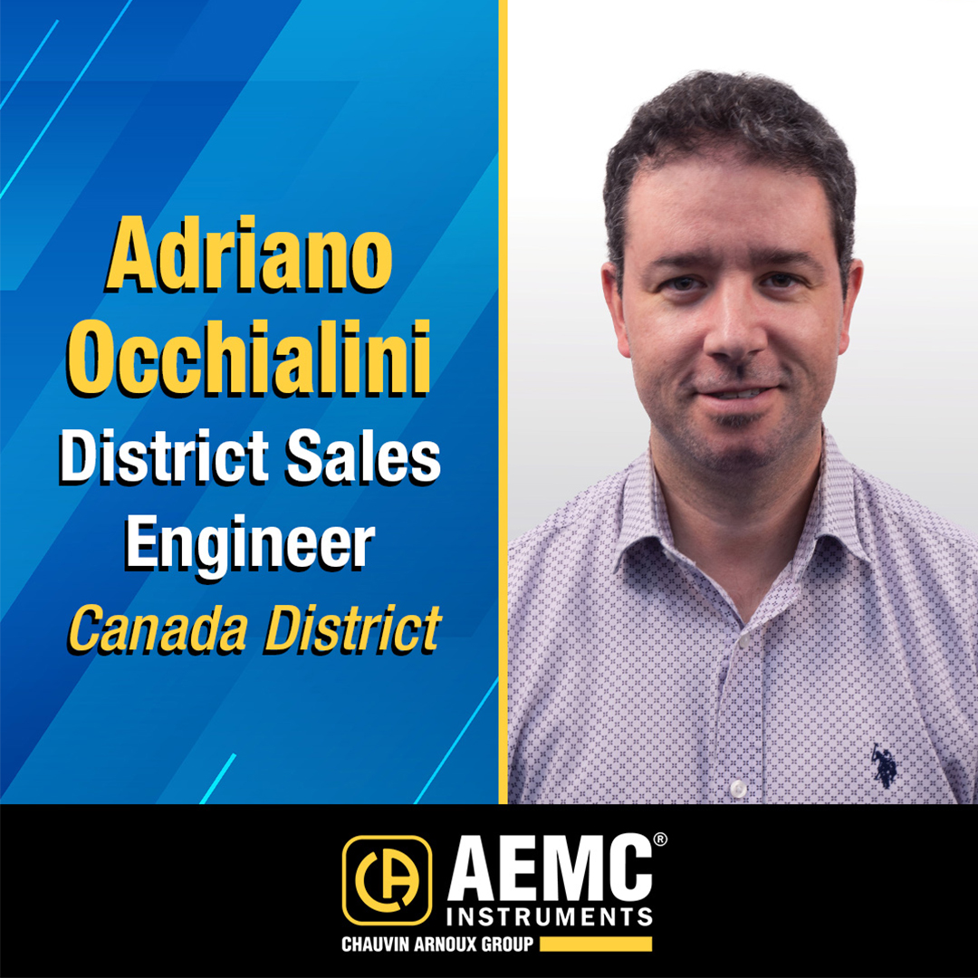 Adriano Occhialini joins AEMC<sup>®</sup> Instruments as a NEW District Sales Engineer